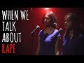 When We Talk About Rape Akanksha Poorvika Ft Hasan UnErase Poetry