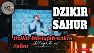 Download lagu DZIKIR AMPUH WAKTU SAHUR || Ust Dr, Adi Hidayat Lc, MA. mp3