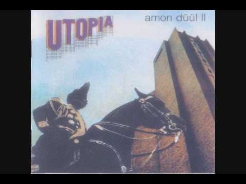 Amon Düül II - Deutsch Nepal (Utopia Version)