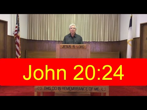John 20:24 | 20-04-26 AM | Valley View Baptist Church -El Paso TX | Sermon
