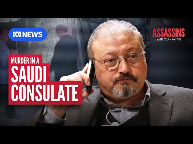 The Saudi journalist and the hit squad that dismembered him | ASSASSINS SDDEFAULT Thumbnail