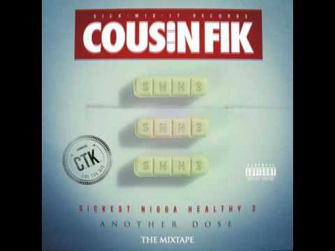 @Cousinfik- "What Else"