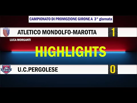 ATLETICO MONDOLFO MAROTTA 1-0 PERGOLESE