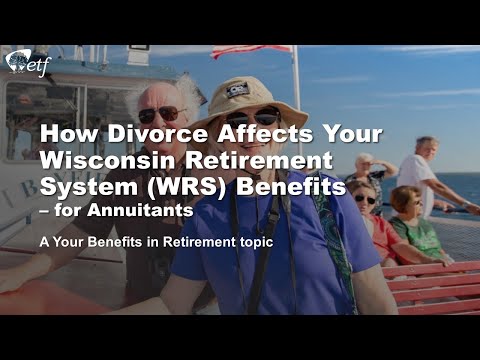 How Divorce Affects Your WRS Retirement Benefits for Annuitants | ETF