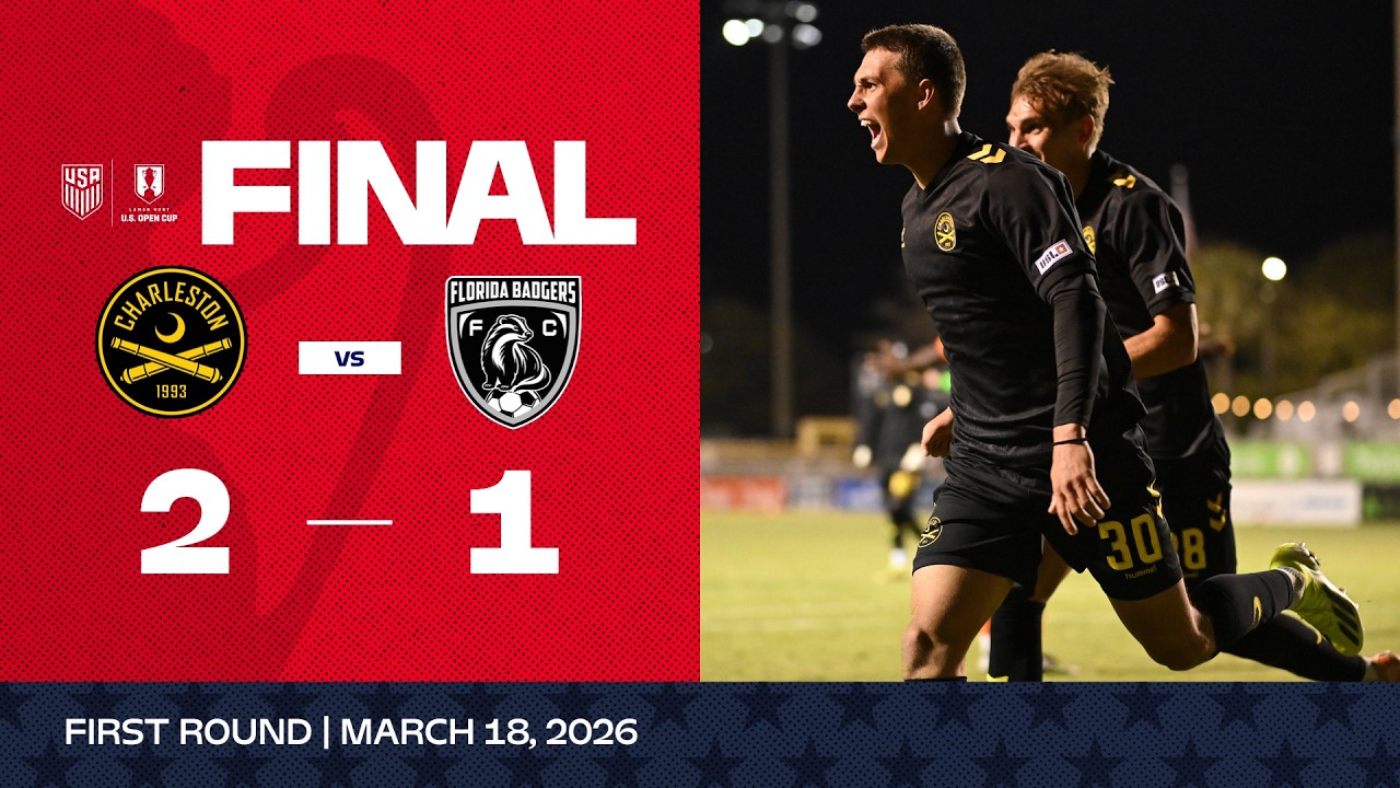 Charleston Battery vs. Badgers | 2026 Lamar Hunt U.S. Open Cup Game Highlights