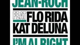 Jean Roch Ft Flo rida & Kat Deluna (Maxime Torres & Datamotion Club Mix) I'M ALRIGHT