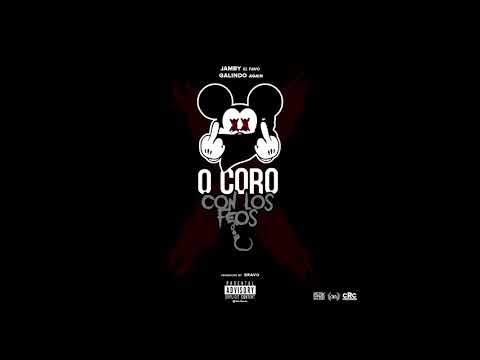 Galindo Again - 0 Coro Con Los Feos Ft. Jamby El Favo