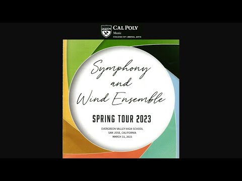 2023-03-31 Cal Poly Symphony at Evergreen Valley High School