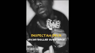 Inspectah Deck- Uncontrolled Substance - Let Me At Em #03 2023
