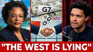 Why We Are Forced To Turn To China: The Truth The US Won't Tell You | Mia Mottley x Trevor Noah