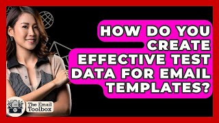 Download the video "How Do You Create Effective Test Data For Email Templates? - TheEmailToolbox.com"
