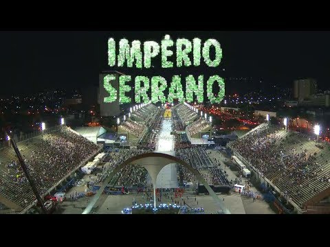 Império Serrano 2018 - Desfile Completo em HD