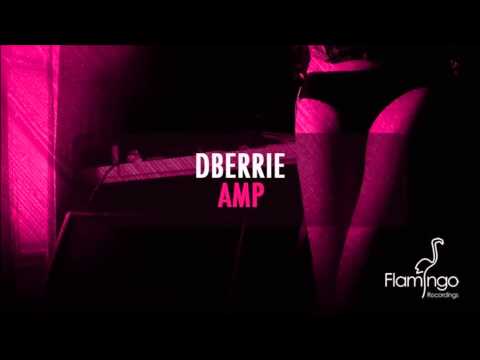 dBerrie - AMP (Preview) [Flamingo Recordings]