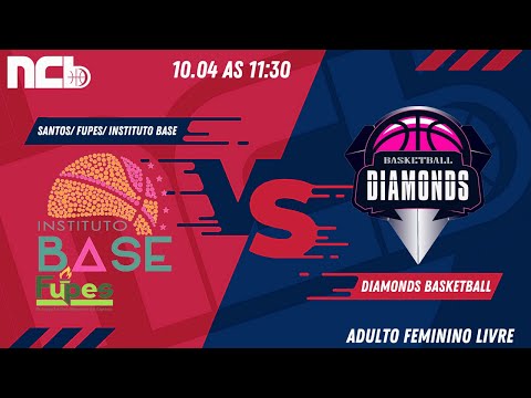 SANTOS/ FUPES/ INSTITUTO BASE X DIAMONDS BASKETBALL - NCB ADULTO LIVRE FEMININO 2022.1