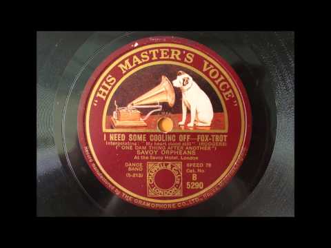 I need some cooling off, Savoy Orpheans, 1927