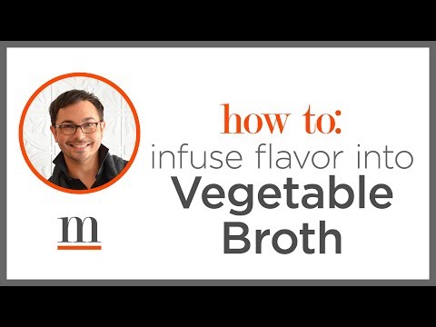 How to Infuse Flavor Into Store-Bought Vegetable Broth — Marc J. Sievers