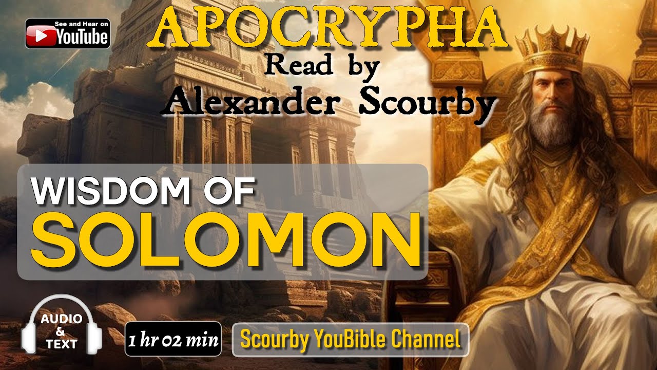 6 | The APOCRYPHA | Read by Alexander Scourby | Wisdom of Solomon| God is Spirit, Truth and Love.