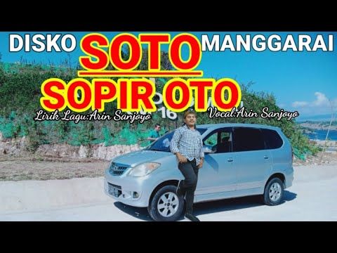 Lagu Disko Manggarai Terbaru 2025//Soto(Sopir Oto)Cip-voc:Arin sanjoyo