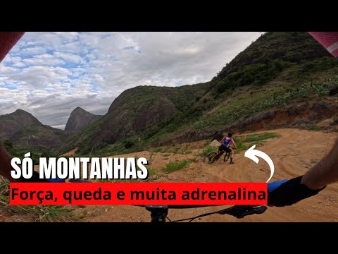 Força, Montanhas duras e descidas insanas nos ALPES Capixaba - Mountainbike em Pancas ES
