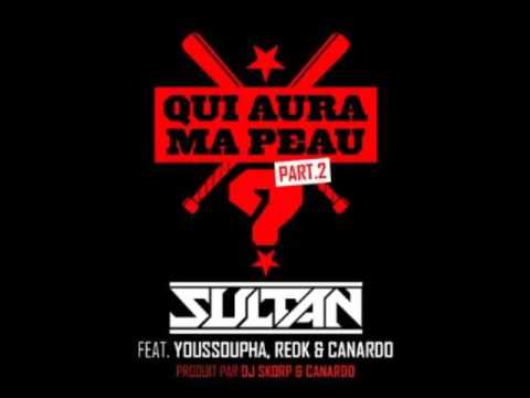 Sultan Feat REDK, Canardo et Youssoupha I Qui aura ma peau ? Part 2