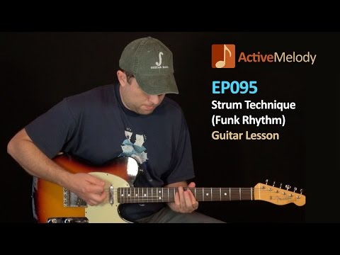 Strumming Guitar Lesson - Improve Your Timing - Funk Rhythm - EP095