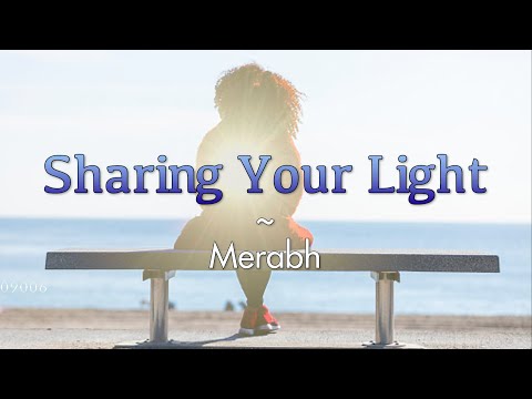 Sharing Your Light – Benching Shoud 5 Merabh