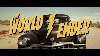 Lord Huron - The World Ender (2016 Trailer)