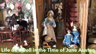 Life as a Doll in the Time of Jane Austen: A Visit to a Regency Era English Dollhouse