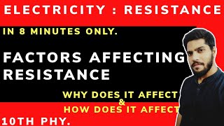 Factors affecting Resistance || Electricity class 10 CBSE / ICSE
