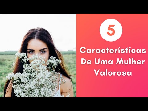 5 Características De Uma Mulher Valorosa