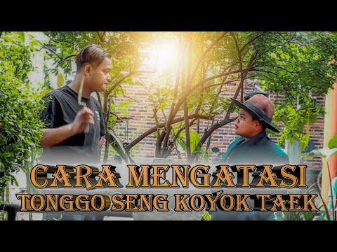 cara-mengatasi-tonggo-sing-koyok-taek-dagelan-bokir-lucu-banget
