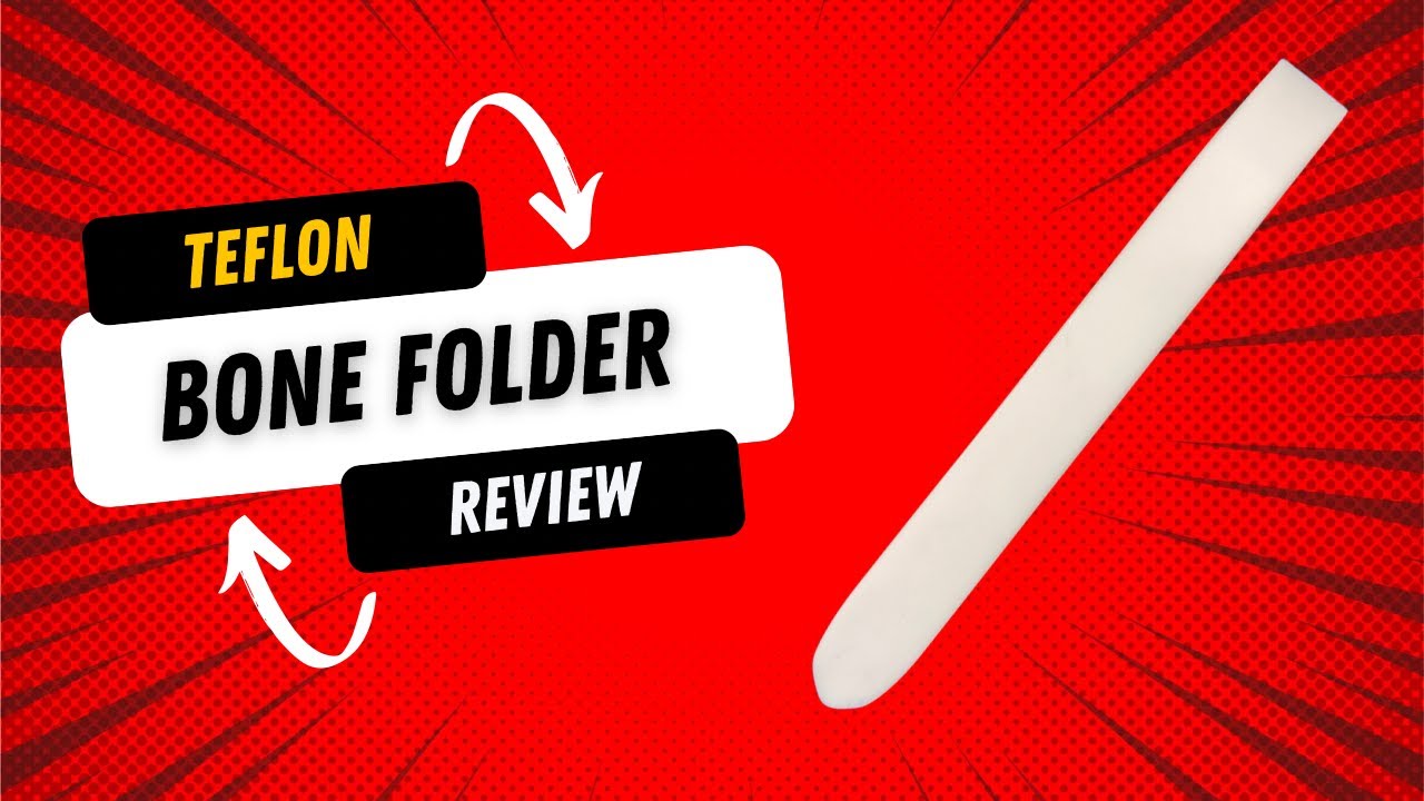 Teflon Bone Folder Review