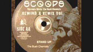 Stand Up+Dub-The Bush Chemists Feat Madu (Scoops)