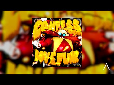 CONFESS YOUR LOVE FUNK (Slowed)