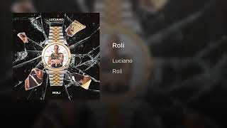 Luciano - Roli (official video)