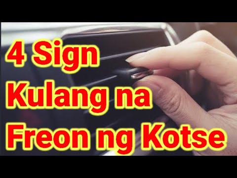 4 Sign na Kulang na ang Freon ng inyong Aircon sa kotse ( Mahina ang Lamig ng aircon )