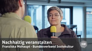 Soziokultur + Nachhaltige Entwicklung - Interview mit Franziska Mohaupt | Werkst