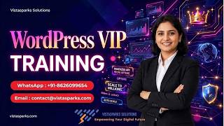 WordPress VIP Training | Online Certification Course | by Vistasparks Solutions