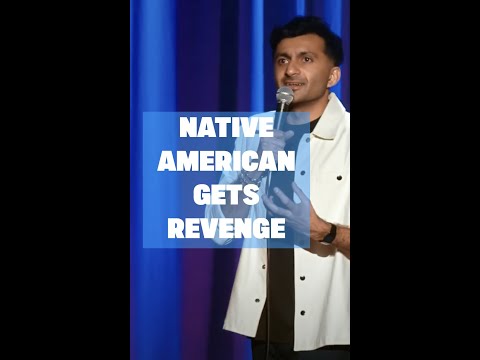 Native American Gets Revenge | Nimesh Patel | Stand Up Comedy