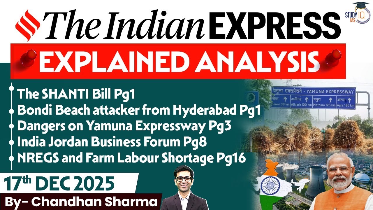 Indian Express Analysis | 17th December 2025 | The Indian Express Newspaper Analysis