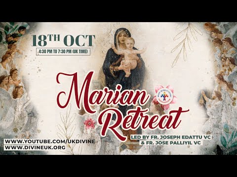 (LIVE) Marian Retreat (18 October 2022) Divine UK