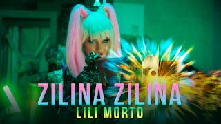 Lili Morto - Zilina Zilina (2022)