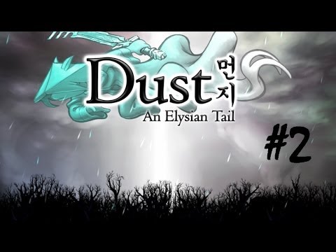 Dust: An Elysian Tail Episode 2: Deja Vu!