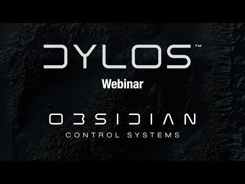 Obsidian Control Systems - DYLOS™ Webinar