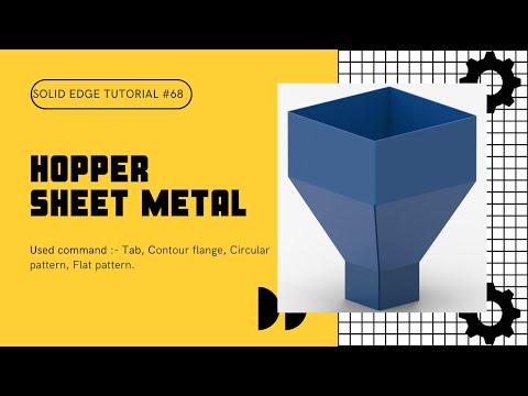 Solid edge tutorial - #68 - Hopper - Sheet metal.