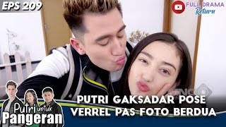 Download lagu PUTRI GAKSADAR POSE VERREL PAS FOTO BERDUA - PUTRI UNTUK PANGERAN mp3
