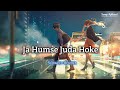 Ja Humse Juda Hoke [Slowed+Reverb] lofi song | Jubin Nautiyal | Songs Addicted