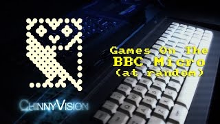 ChinnyVision - Ep 142 - Games On The BBC Micro (at random)