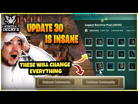 Forever Communities Will Change The WAY YOU Play - Update 30 Review & Breakdown (State of Decay 2)