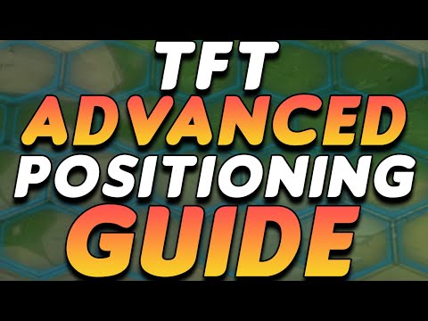 Advanced TFT Positioning Guide - TFT Positioning Fundamentals Explained! | TFT Mobile Set 3